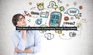Think About on the Affect of Showcasing Through Social Media