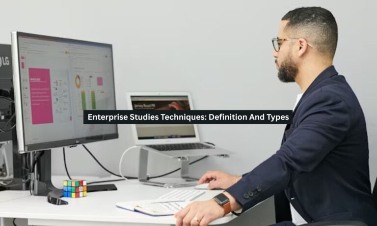 Enterprise Studies Techniques: Definition And Types